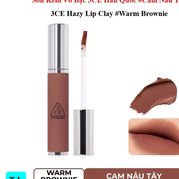 3CE Hazy Lip Clay #WARM BROWNIE - Son Kem 3CE Vỏ Bạc Hàn Quốc Màu #Cam Nâu Tây 4.0g