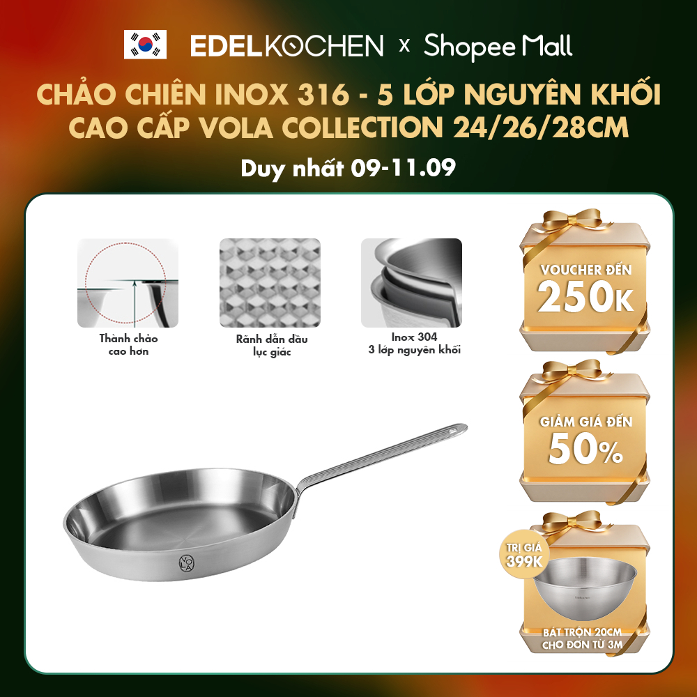 Chảo chiên inox 316 - 5 lớp nguyên khối cao cấp Edelkochen Vola Collection 24 / 26 / 28cm