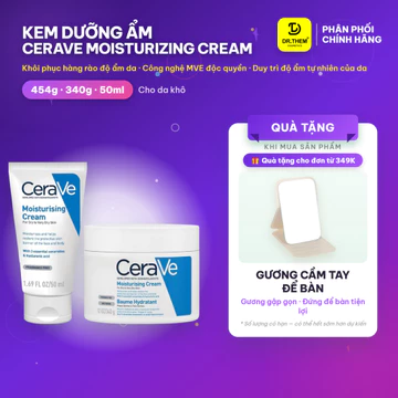 Kem Dưỡng Ẩm CeraVe Moisturizing Cream 50ml/340g/454g - Cho Da Khô, 3 Ceramide & HA, Công Nghệ MVE - Dr Thêm