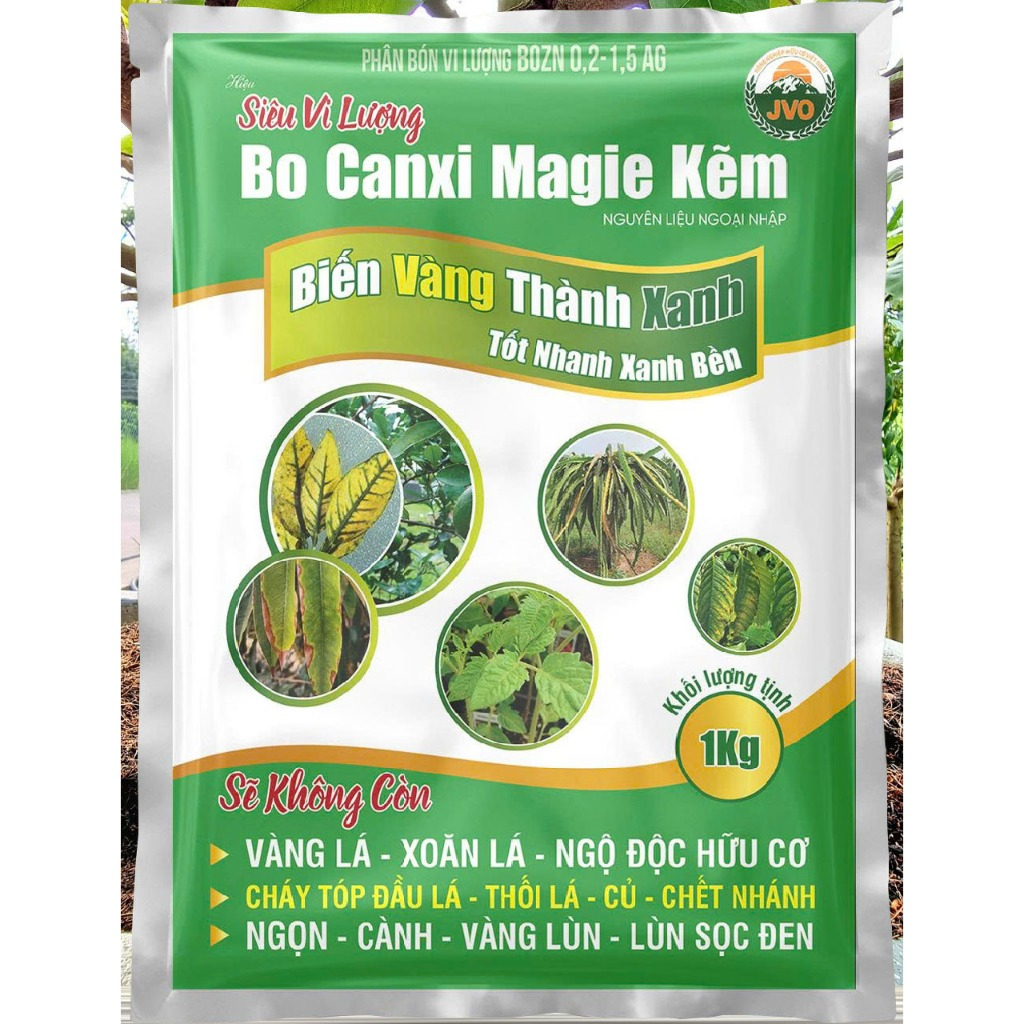 Siêu Vi Lượng Bo Canxi Magie Kẽm Gói 1KG Cây Xanh Lá, Cứng Cây, Khắc Phục Vàng Lá JVO80 NongNghiepVietNhat