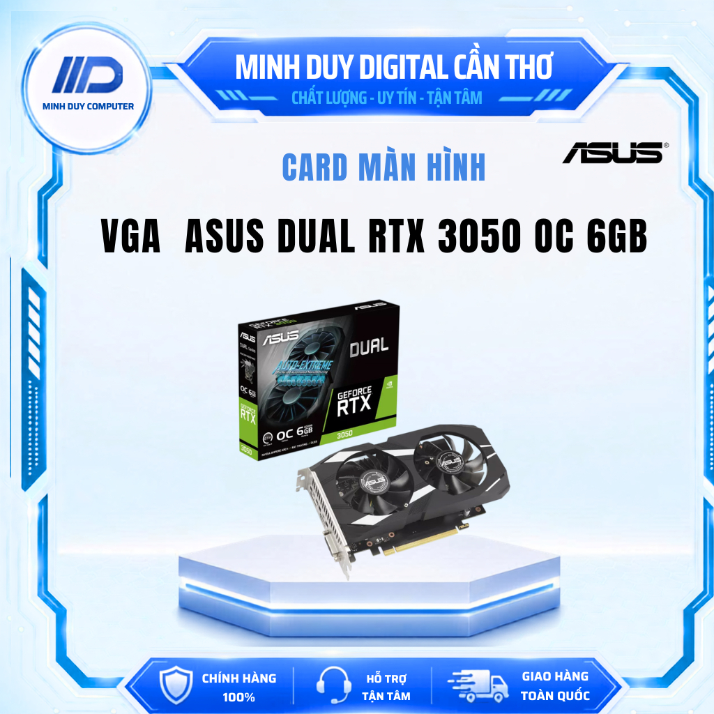 VGA  Asus DUAL RTX 3050 OC 6GB - CHÍNH HÃNG - BẢO HÀNG HÃNG 3 NĂM | BigBuy360 - bigbuy360.vn