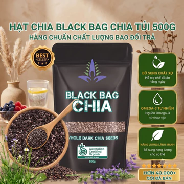 (TÚI ĐỦ CÂN) Hạt Chia Organic Chia Seeds Túi Đen BLACK BAG Chia Hữu Cơ Hạt Sạch Đều Đẹp Detox, Thực Dưỡng, Eat Clean