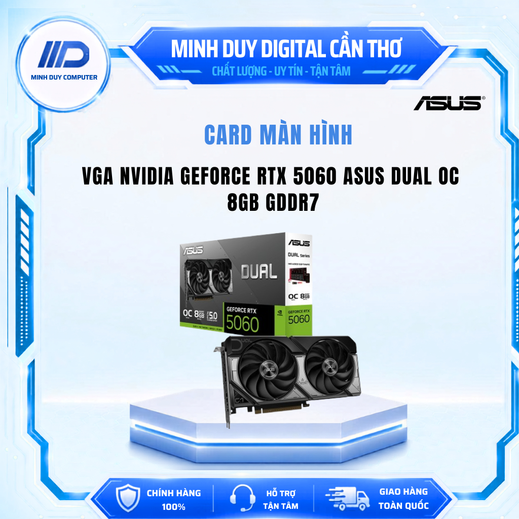 Card màn hình NVIDIA GeForce RTX 5060 ASUS Dual OC | 8GB GDDR7, 3840 CUDA, 550W- BẢO HÀNH 3 NĂM