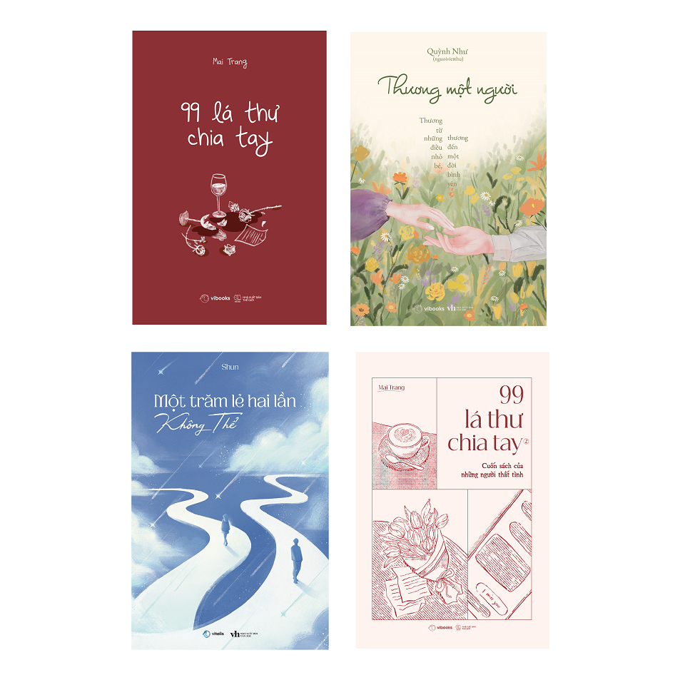 Sách - 99 Lá Thư Chia Tay + Thương Một Người + Một Trăm Lẻ Hai Lần Không Thể (Link Combo + Chọn Lẻ)