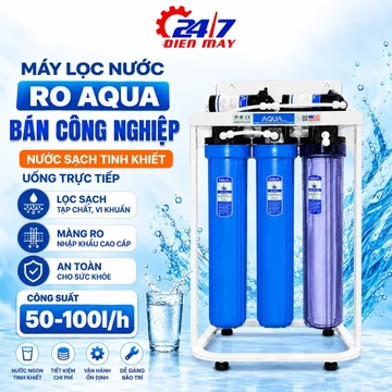 Máy lọc nước BÁN CÔNG NGHIỆP RO AQUA lưu lượng 50-100 lít/h chính hãng sử dụng công suất lớn