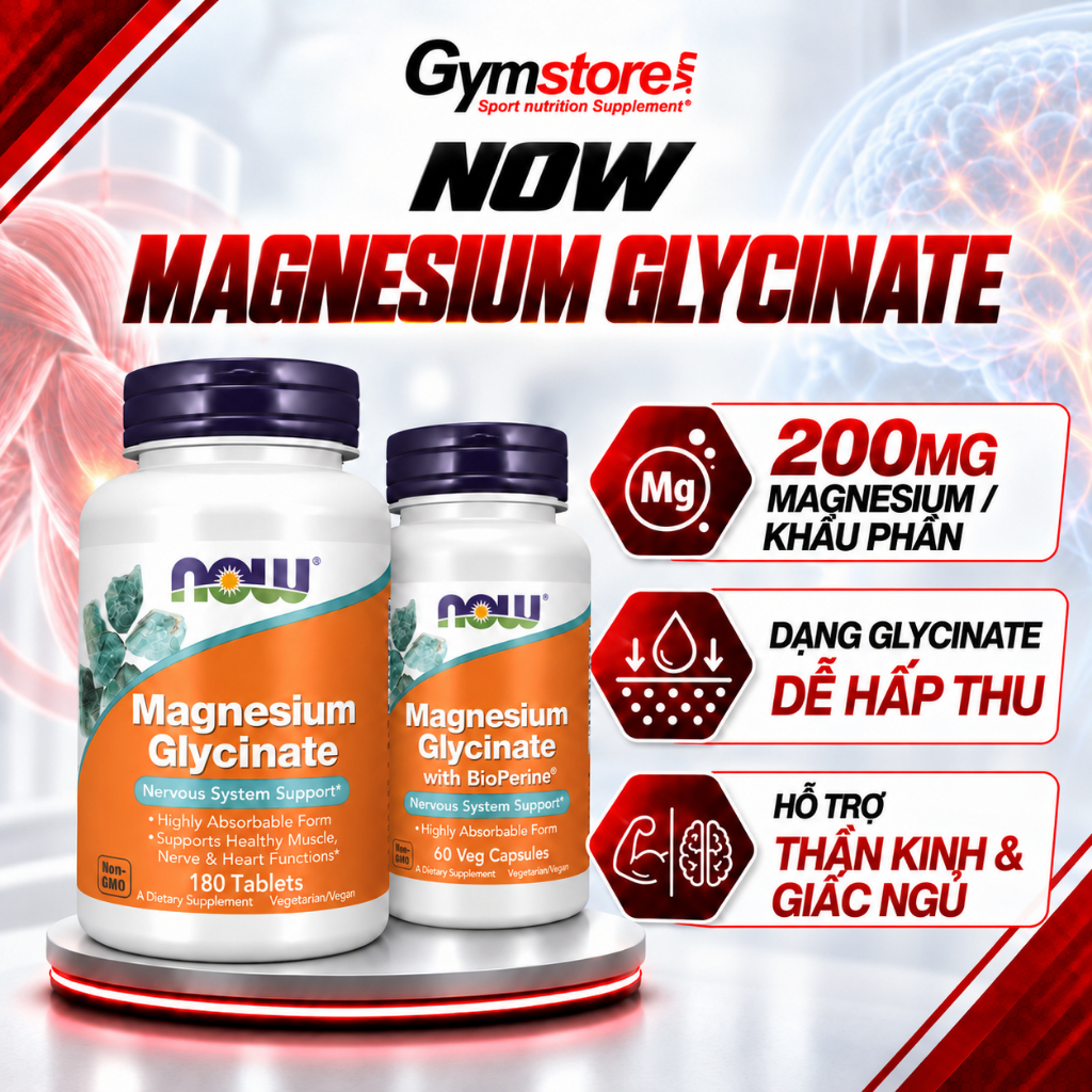 Viên magie hữu cơ NOW Magnesium Glycinate hấp thụ cực tốt, hỗ trợ giấc ngủ, giảm stress  - Gymstore