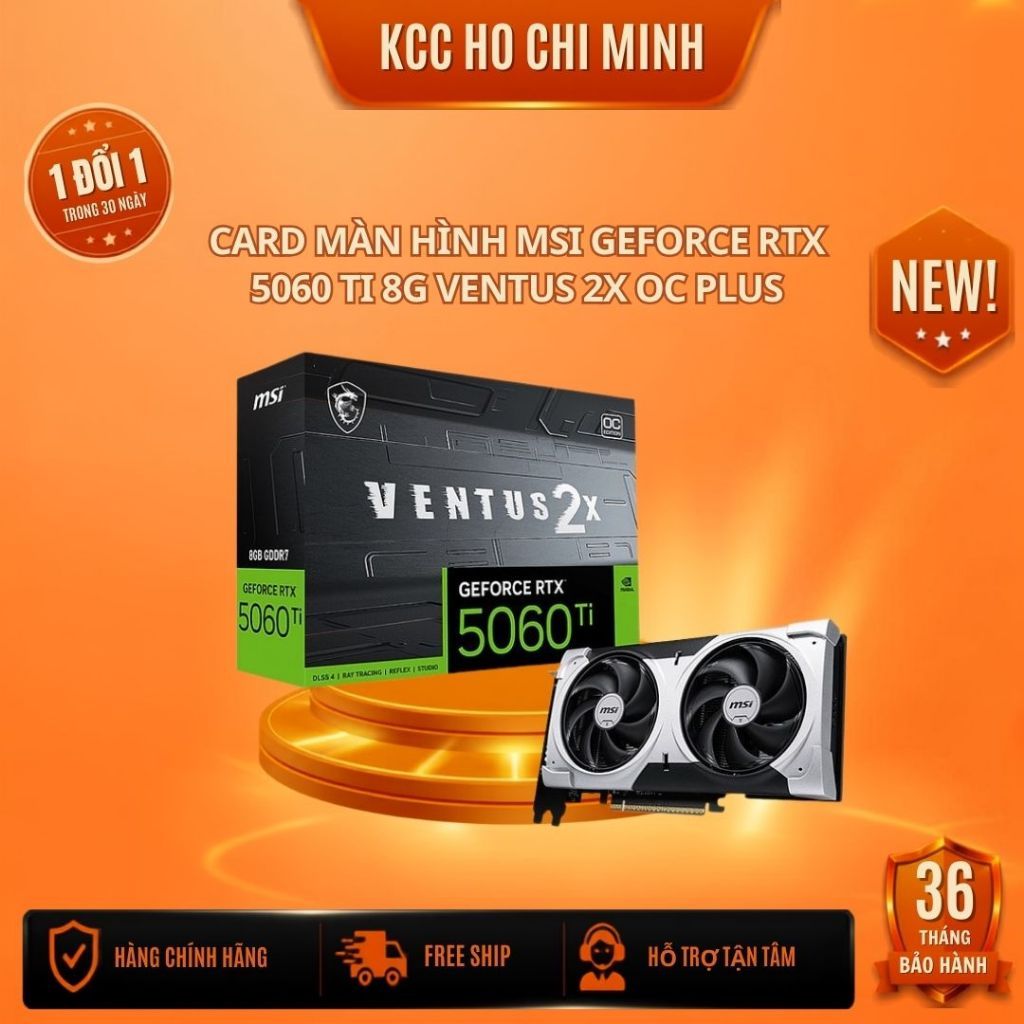 Card màn hình MSI GeForce RTX 5060 Ti 8G VENTUS 2X OC PLUS - Bảo hành 36 tháng