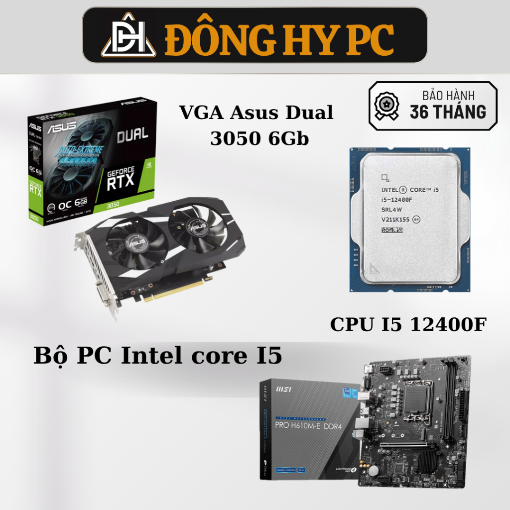 Bộ PC intel core 12400F / VGA RTX 3050 Asus 6Gb / Main H610 bảo hành 36 tháng | BigBuy360 - bigbuy360.vn