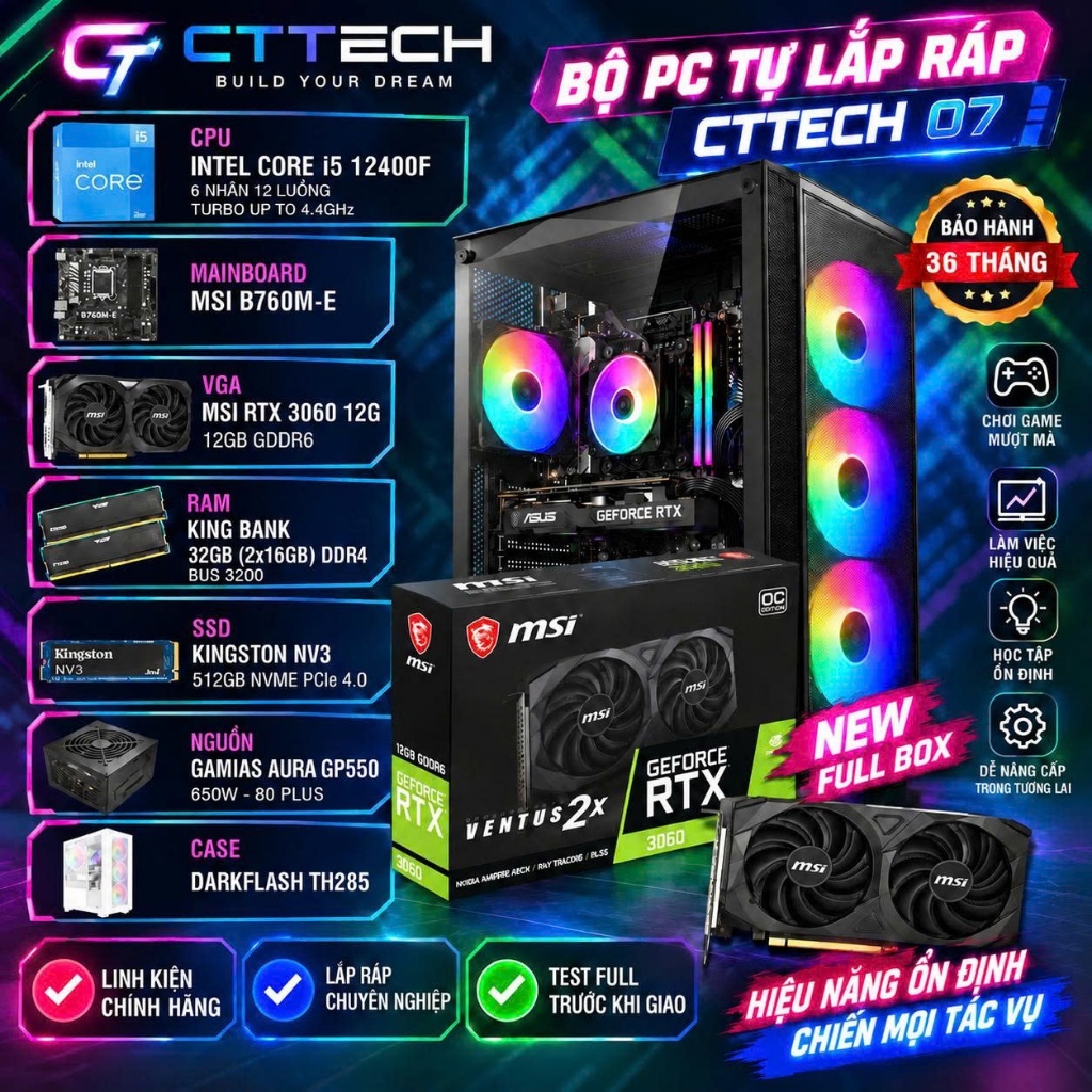 Bộ máy CTTECH 07 MSI RTX 3060 12GB / I5-12400F / MSI B760M-E / RAM 32GB / SSD NVMe 512GB / Mới BH 36 Tháng | BigBuy360 - bigbuy360.vn