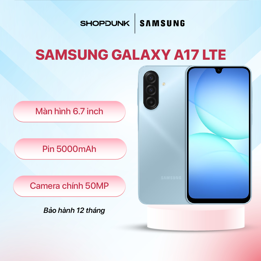 Samsung Galaxy A17 LTE | 8GB 128GB | Bảo Hành Chính Hãng