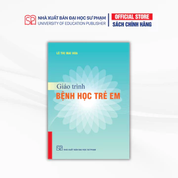 Sách - Giáo trình Bệnh học trẻ em - NXB Đại học Sư phạm