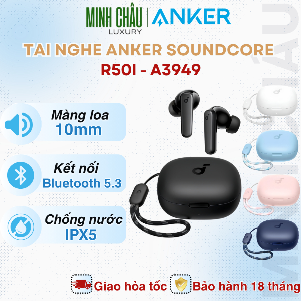 Tai Nghe Bluetooth Anker Soundcore R50i A3949 Driver 10mm BassUp Bluetooth 5.3 IPX5 Pin 30 Giờ