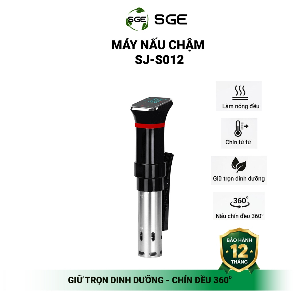 Máy Nấu Chậm Sous Vide SGE SJ- S012 Màn Hình Cảm Ứng Kiểm Soát Nhiệt 360 độ, chính xác từng giây