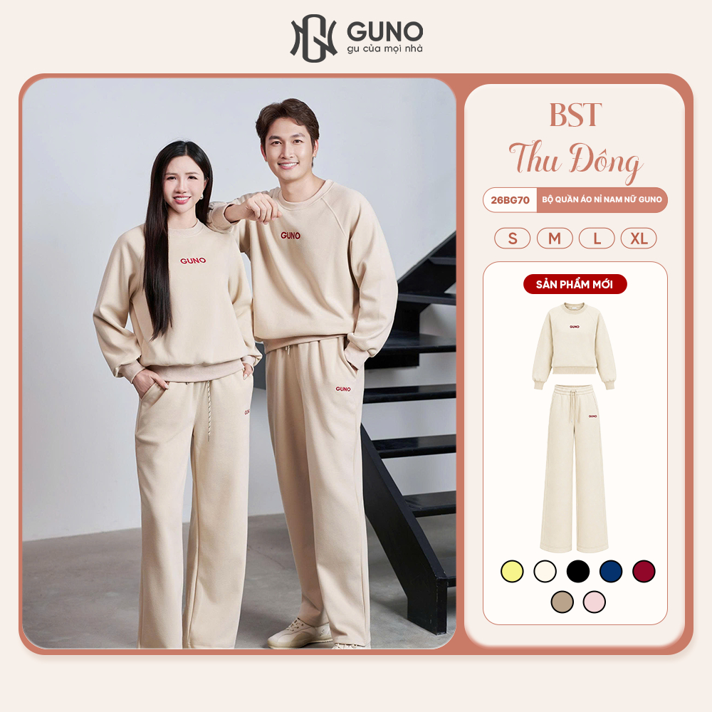Bộ Quần Áo Nỉ Nam Nữ GUNO Cổ Tròn Logo Thêu Kèm Quần Suông Bộ Thu Đông Cao Cấp 26BG70/26BB71