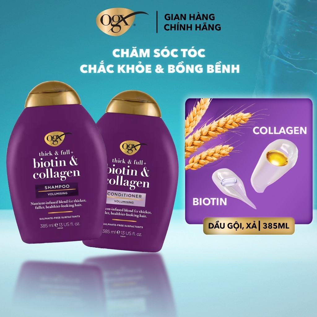 Gội & Xả OGX, USA, Biotin&Collagen, dành cho tóc mỏng yếu, tóc dày và chắc khỏe từ bên trong, 385ml