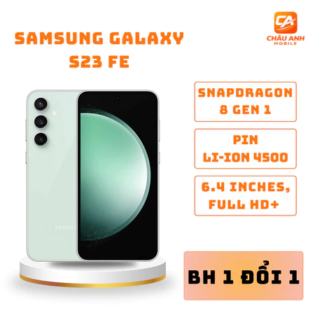 Điện thoại Samsung Galaxy S23 FE cũ Chính hãng - Snapdragon 8 Gen 1 - Bảo hành 1 đổi 1 - Châu Anh Mobile