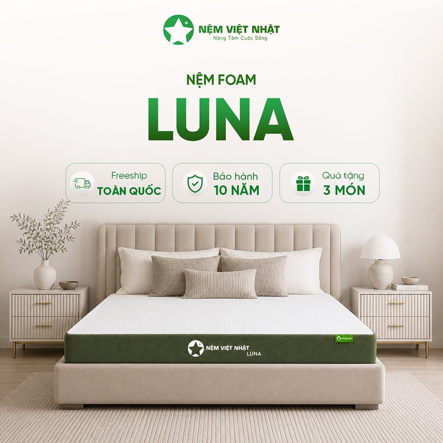 Nệm Foam Việt Nhật Luna - Hỗ Trợ Nâng Đỡ, Êm Ái Mềm Mại - Bảo Hành 10 Năm - Đầy Đủ Kích Thước