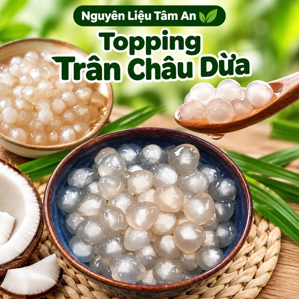 [HOẢ TỐC HCM] 1KG TRÂN CHÂU DỪA Topping  - CÁC LOẠI nguyên liệu nấu chè - Topping nguyên liệu nhà làm