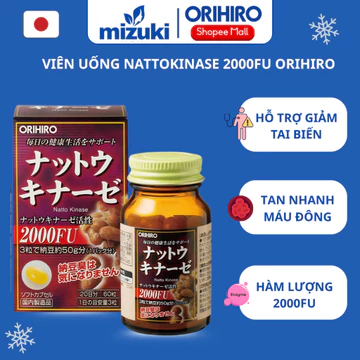 Viên Uống Nattokinase 2000FU Orihiro Nhật Bản Hỗ Trợ Lưu Thông Máu, Giảm Hình Thành Đông Máu Hộp 60 Viên