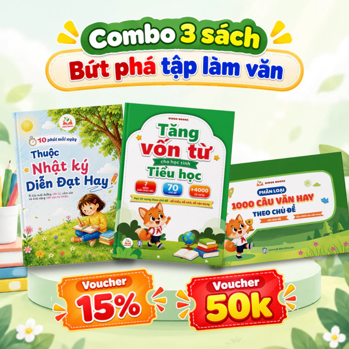 Combo 3 Sách: Tăng Vốn Từ Cho Học Sinh Tiểu Học + 1000 Câu Văn Hay Theo Chủ Đề + Thuộc Nhật Ký Diễn Đạt Hay