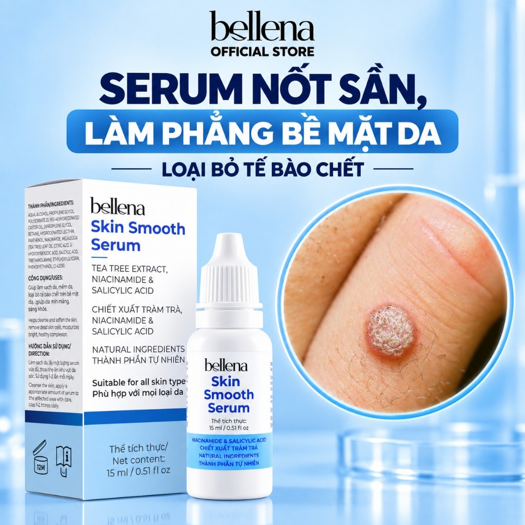 Serum nốt sần, làm phẳng bề mặt da, loại bỏ tế bào da chết Bellena Skin Smooth Serum chấm bôi mụn thịt mụn cóc chai sần