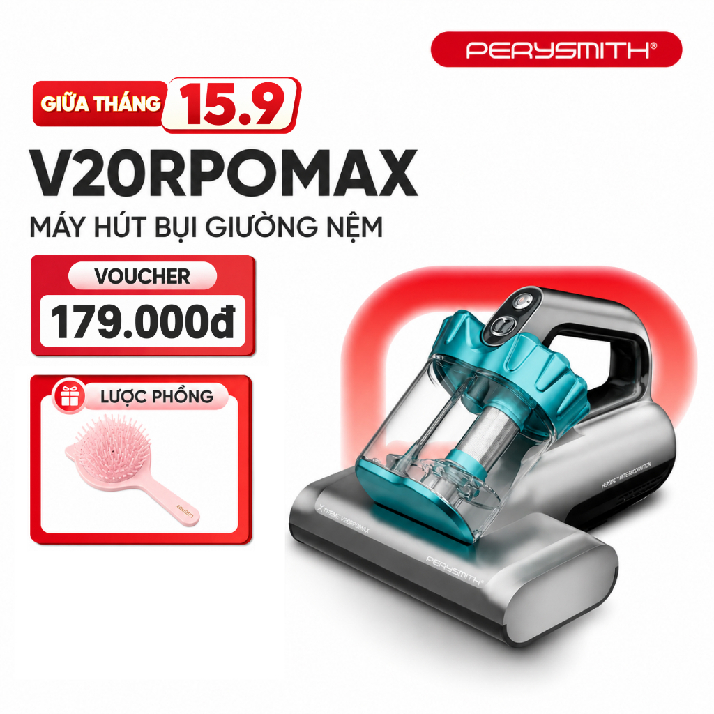 Máy Hút Bụi Giường Nệm PerySmith V20Pro Max Xtreme Series, Không Dây, Diệt Khuẩn UV, Sấy Nóng, Hút Bụi Mịn