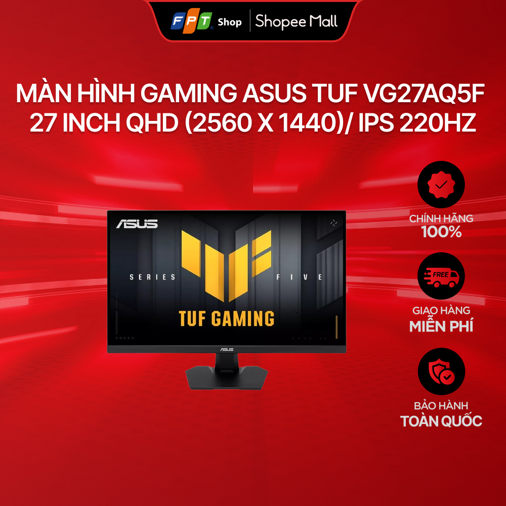 Màn hình Gaming Asus TUF VG27AQ5F 27 inch QHD (2560 x 1440)/ IPS 220Hz