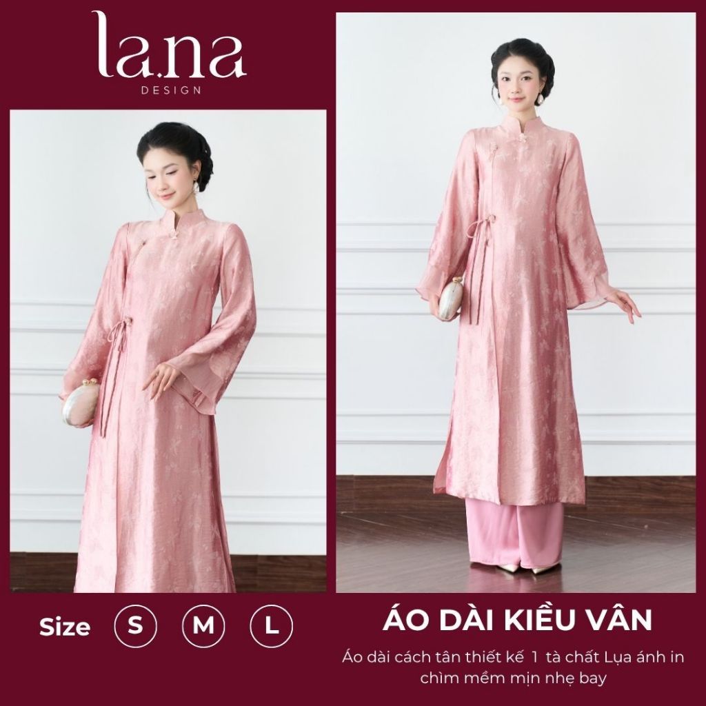 LA.NA DESIGN - Áo dài KIỀU VÂN thiết kế form suông chất lụa ánh in chìm mềm mịn phù hợp đi ăn cưới - SD1724