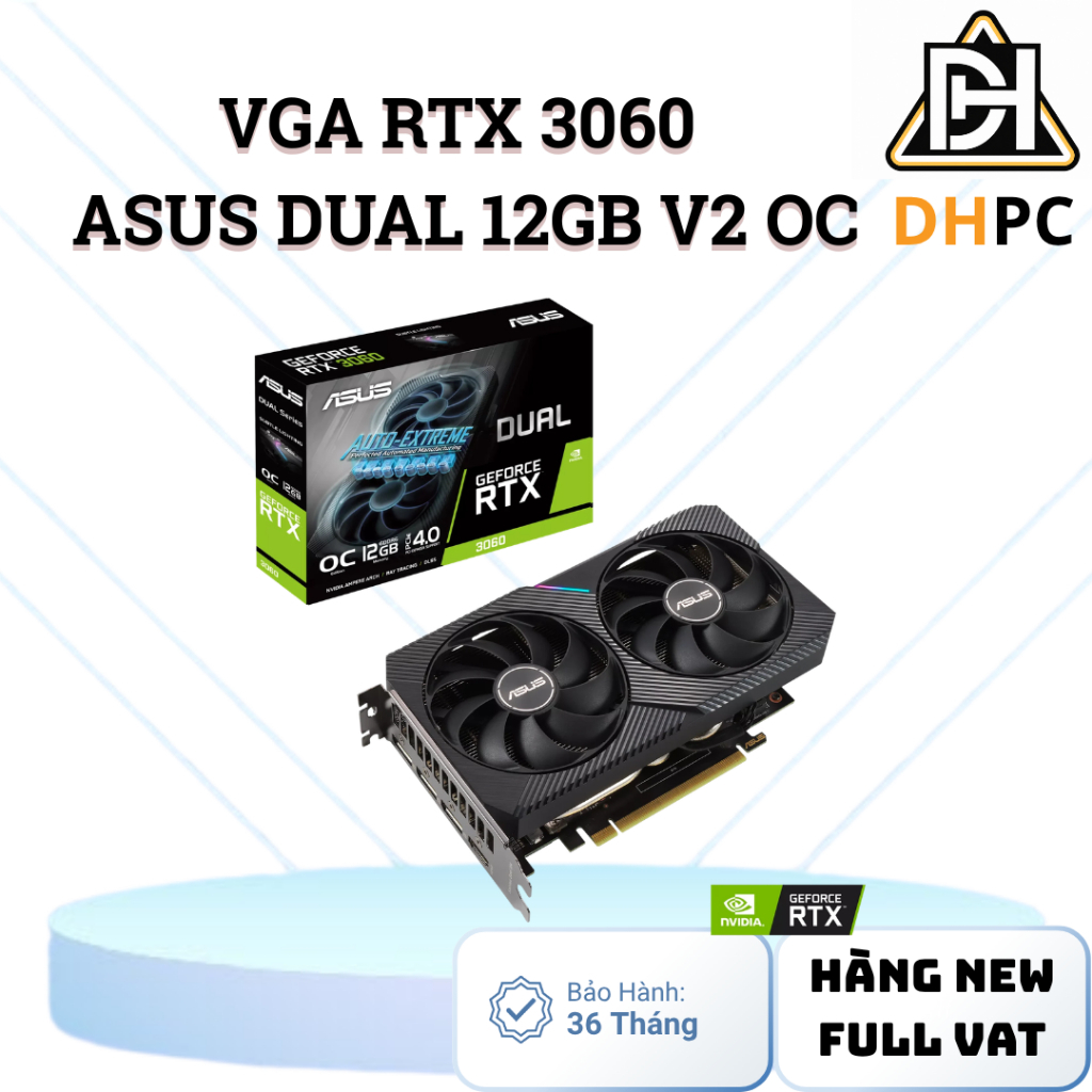 [FullVat] Bộ PC máy tính lắp ráp với VGA 3060 Asus Dual 12GB new bảo hành 36 tháng | BigBuy360 - bigbuy360.vn