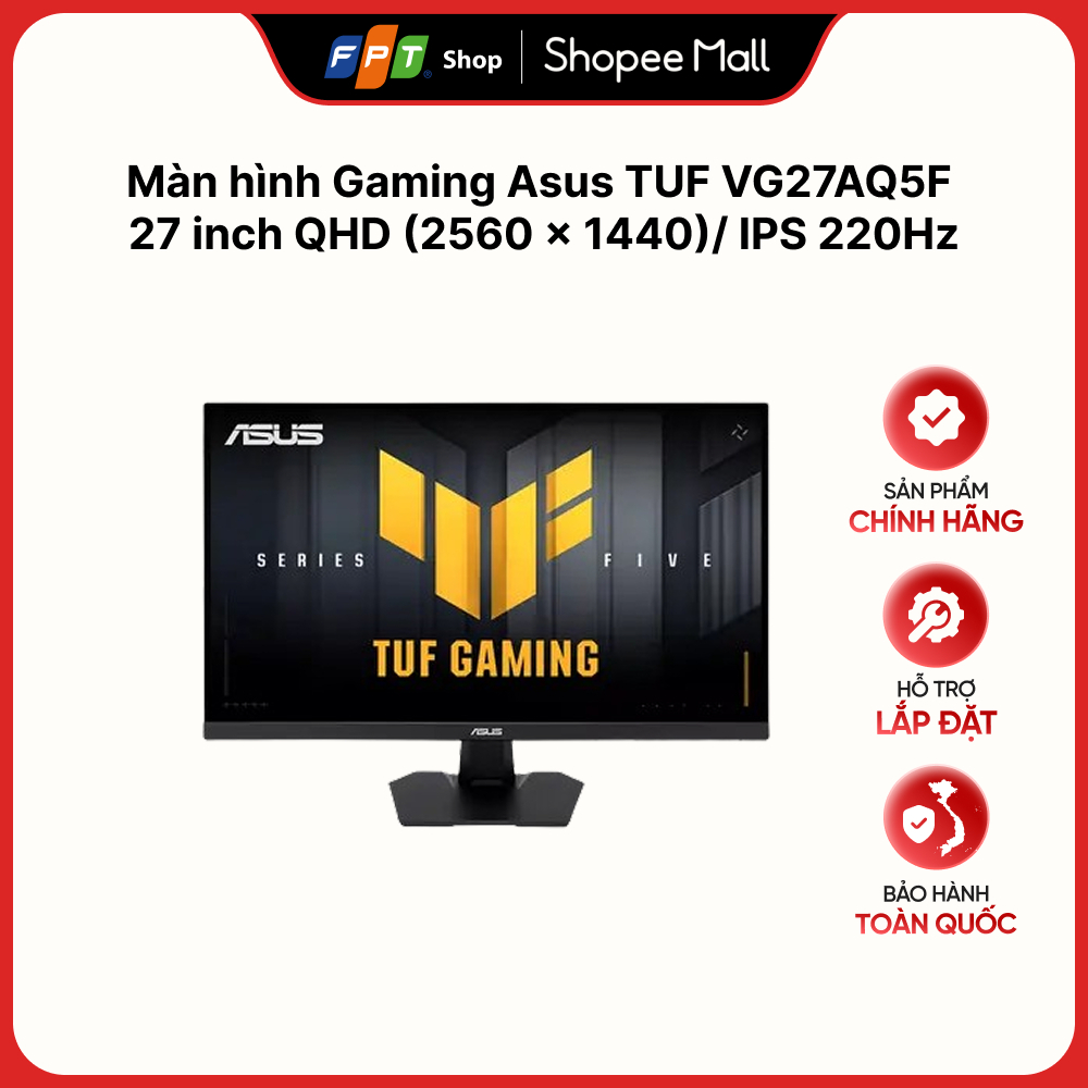 Màn hình Gaming Asus TUF VG27AQ5F 27 inch QHD (2560 x 1440)/ IPS 220Hz