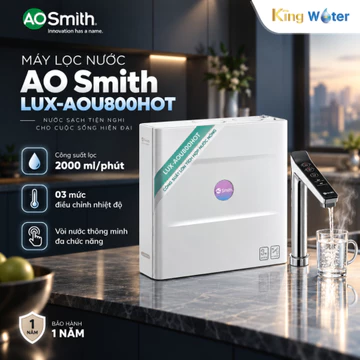 Máy Lọc Nước Nóng Nguội AO Smith LUX-AOU800HOT - Máy Lọc Nước RO Âm Tủ, Công Suất Lớn, Không Bình Áp