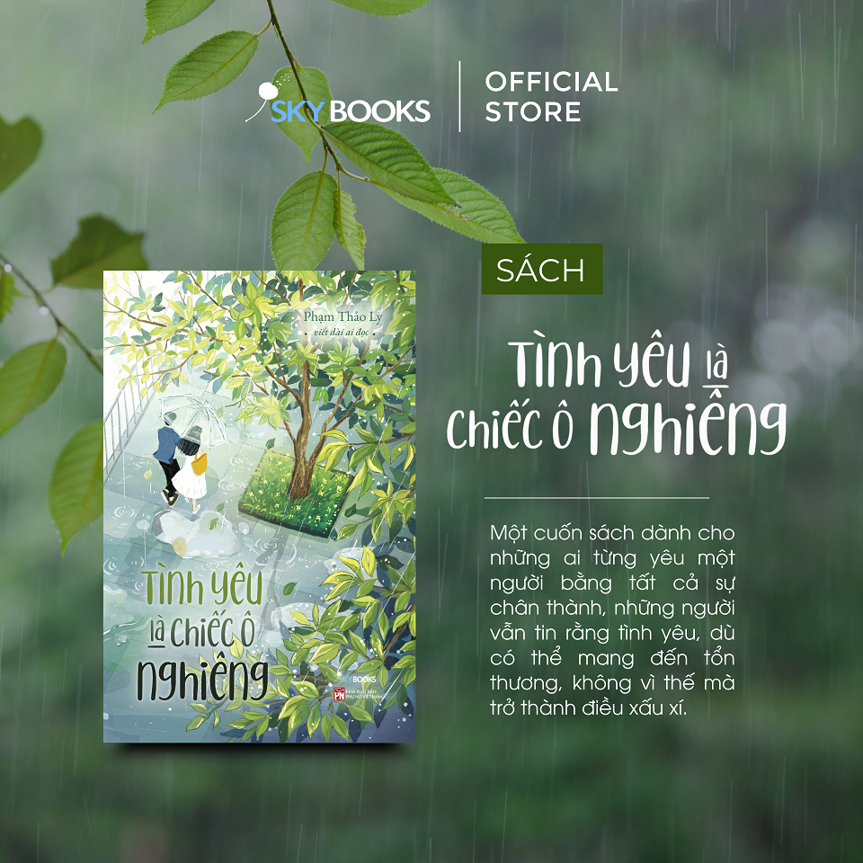 Sách - Tình Yêu Là Chiếc Ô Nghiêng