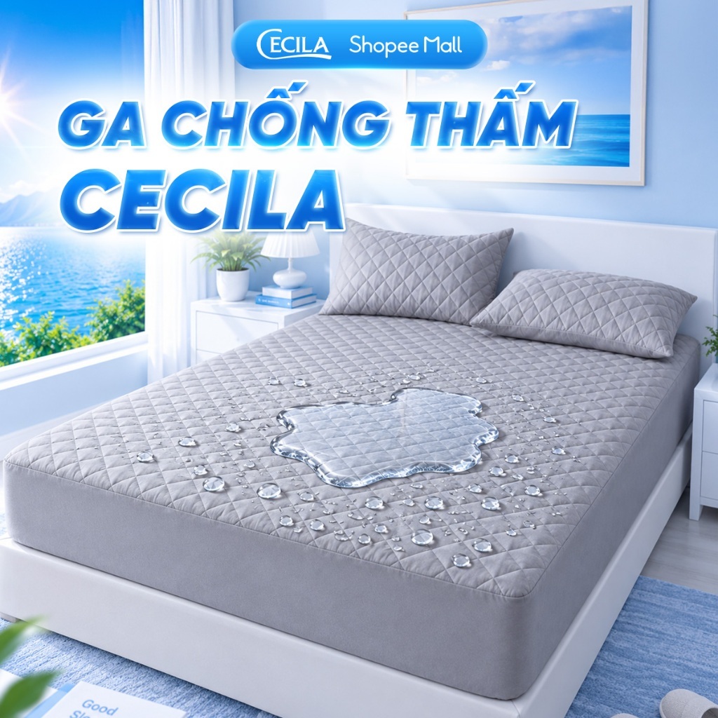 Tấm bảo vệ nệm chống thấm nước 3 lớp TPU CECILA  ga chống thấm nước mềm mại, an toàn cho bé nằm đủ kích thước