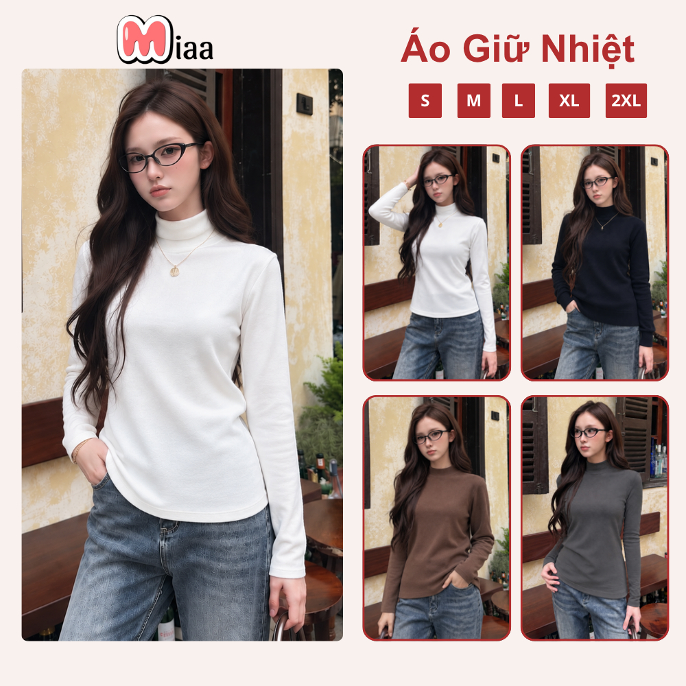 Áo Giữ Nhiệt LÓT NỈ Nữ Tay Dài Cao Cổ 3cm MIAA Co Giãn 4 Chiều , Áo giữ nhiệt DÀI TAY  Chuẩn Hàng QC Loại 1 | BigBuy360 - bigbuy360.vn