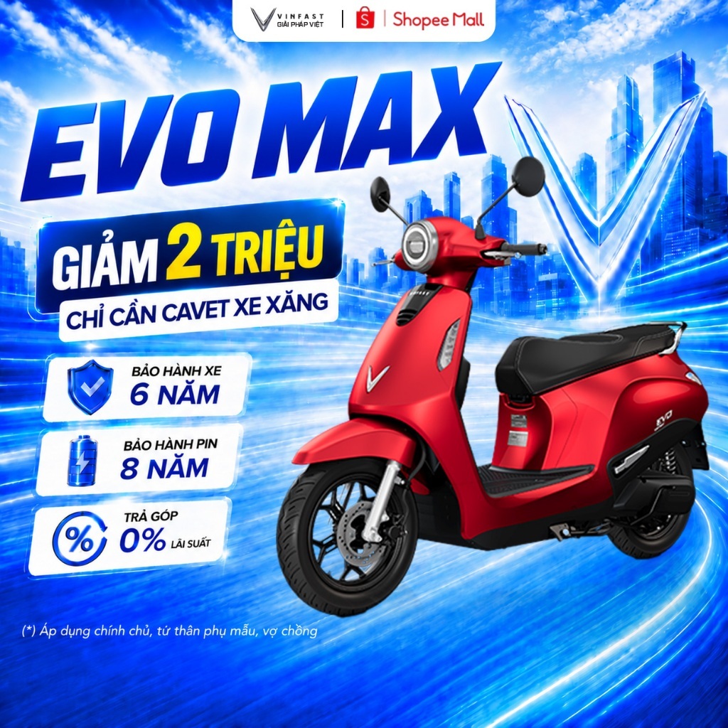 Xe máy điện VinFast Evo Max - Đối pin tại trụ (Thuê Pin) - Vận tốc 70km/h
