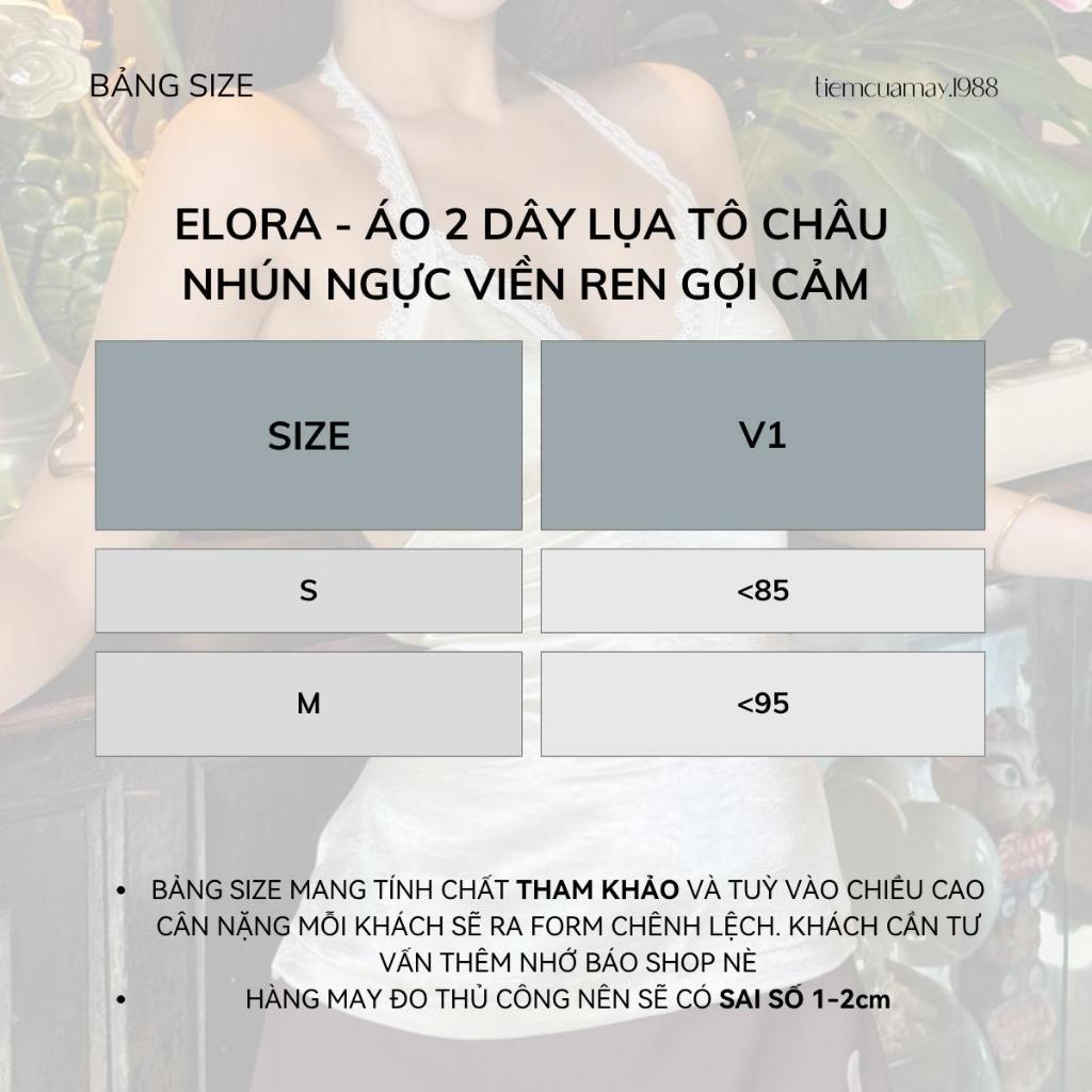 ELORA - Áo 2 Dây Cổ Yếm Lụa Tô Châu Viền Ren Ngực Gợi Cảm | BigBuy360 - bigbuy360.vn