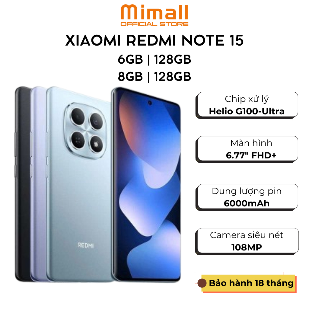 Điện thoại Xiaomi Redmi Note 15 6GB/128GB | 8GB/128GB | Pin lớn 6000mAh | Màn hình siêu bền - Hàng chính hãng - BH 18T