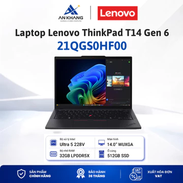 Laptop Lenovo ThinkPad T14 Gen 6 21QGS0HF00( Ultra 5 228V, 32GB_LPDDR5x, 512GB SSD, 14" WUXGA, No OS) Bảo hành 36 tháng