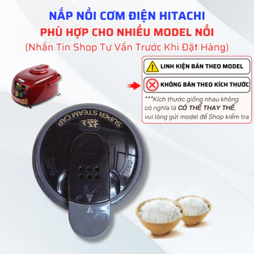 Nắp Nồi Cơm Điện Tương Thích Nồi Cơm Điện HITACHI, Nắp Thoát Hơi Kèm Gioăng Cao Su Van Hơi Nồi Cơm Dành Cho Nồi Cơm Điện