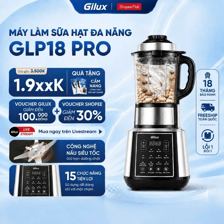 Máy làm sữa hạt Gilux đa chức năng - Máy Độ Ồn Thấp - (PHIÊN BẢN NÂNG CẤP) - bảo hành 18 tháng