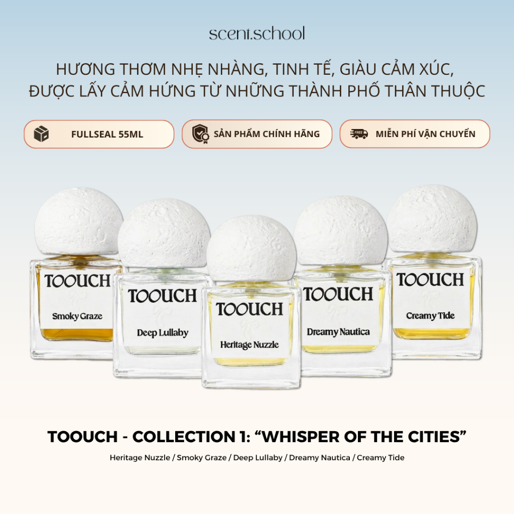 Nước Hoa Fullseal Toouch 55ml - Heritage Nuzzle, Dreamy Nautica, Creamy Tide,.. | Nước Hoa Unisex | Scent.school Perfume