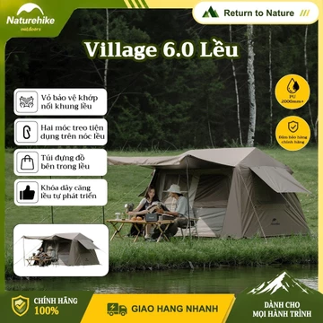 Naturehike Lều Village 6.0 Lắp dựng nhanh Lều cắm trại dã ngoại Thế hệ thứ 2 lều cắm trại lắp dụng nhanh CNK2300ZP021