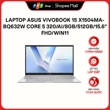 Laptop Asus Vivobook 15 X1504MA-BQ632W Core 5-320/AI/8GB/512GB/15.6"" FHD/Win11_Bạc