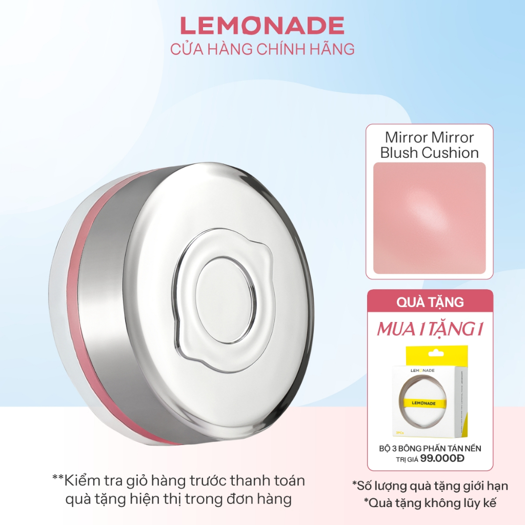 Má hồng Lemonade căng bóng dạng phấn nước thuần chay Mirror Mirror Blush Cushion 8g