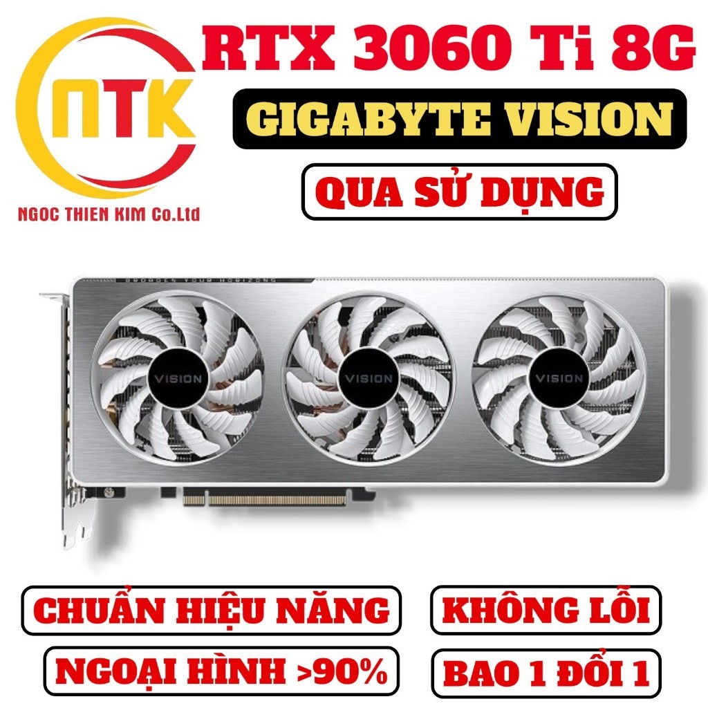 [01 ĐỔI 01] RTX 3060Ti 8G NHIỀU HÃNG (AORUS, GMZ TRIO, VISION, ULTRAWHITE, TUF,...) QUA SỬ DỤNG. | BigBuy360 - bigbuy360.vn