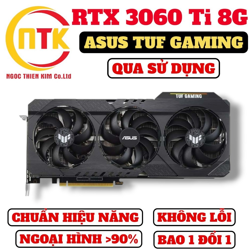 [01 ĐỔI 01] RTX 3060Ti 8G NHIỀU HÃNG (AORUS, GMZ TRIO, VISION, ULTRAWHITE, TUF,...) QUA SỬ DỤNG. | BigBuy360 - bigbuy360.vn