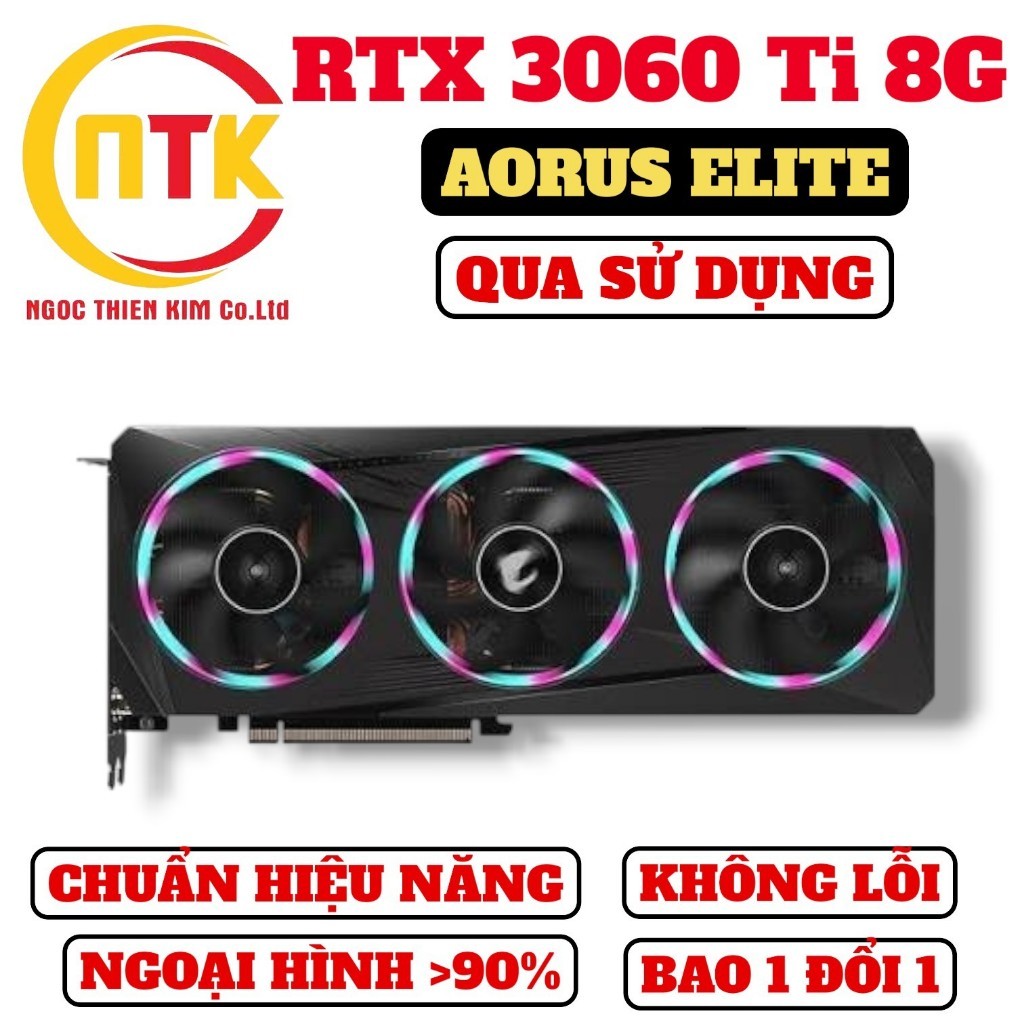 [01 ĐỔI 01] RTX 3060Ti 8G NHIỀU HÃNG (AORUS, GMZ TRIO, VISION, ULTRAWHITE, TUF,...) QUA SỬ DỤNG. | BigBuy360 - bigbuy360.vn