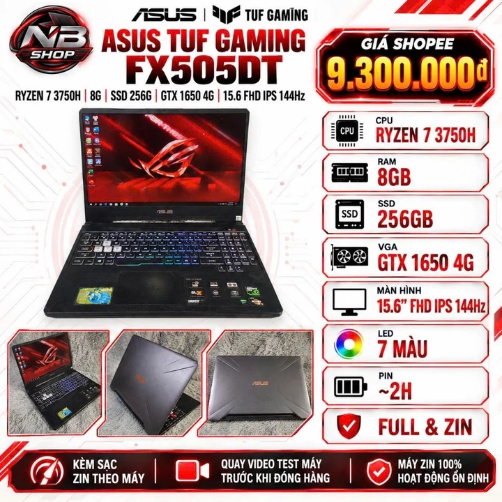 LAPTOP ASUS TUF GAMING FX505DT, 8G, RYZEN 7 3750H, SSD 256G, GTX 1650 4G, MÀN 15.6IN FHD IPS 144Hz, LED 7 MÀU, PIN 2H