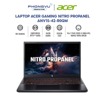 Laptop Gaming Acer Nitro ProPanel ANV15-42-R0QM R5 7640HS - RTX 3050 - 16GB - 512GB - BH 24 Tháng