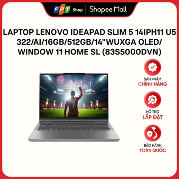 Laptop Lenovo IdeaPad Slim 5 14IPH11 U5 322/AI/16GB/512GB/14"WUXGA OLED/Window 11 Home SL (83S5000DVN)
